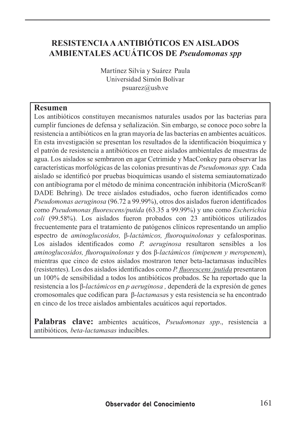 Bacterias para  cumplir funciones de defensa y señalización