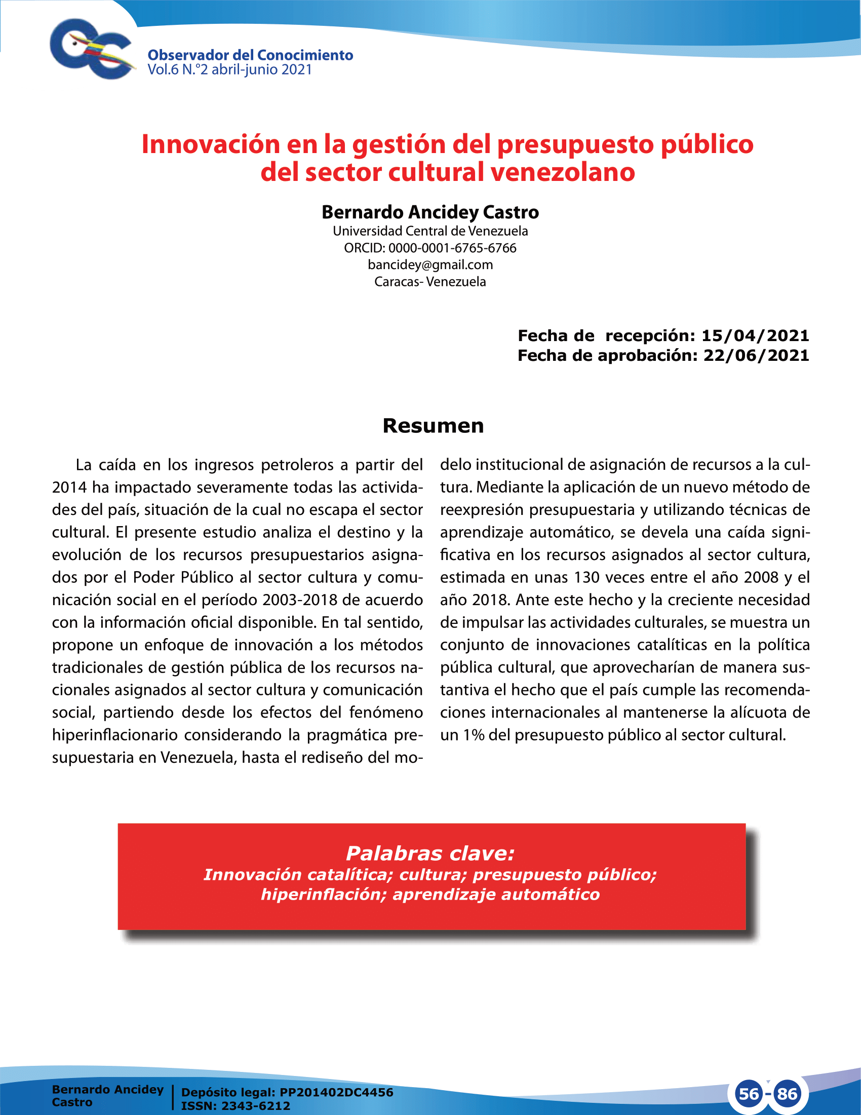 El presente estudio analiza el destino y la  evolución de los recursos presupuestarios asigna dos por el Poder Público al sector cultura y comunicación social