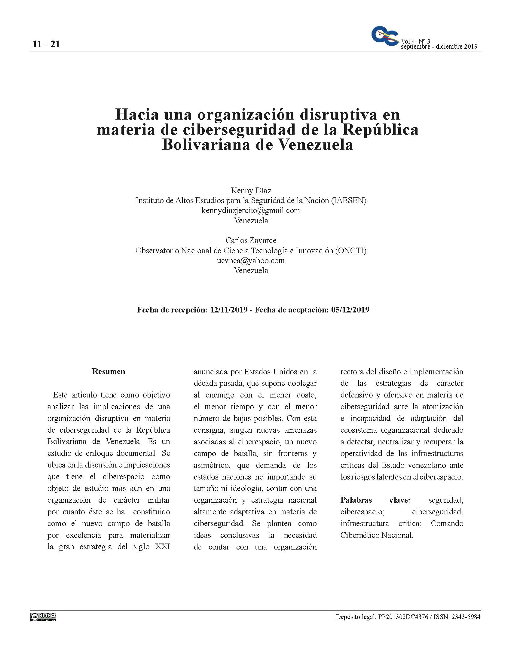 organización disruptiva en materia  de ciberseguridad de la República  Bolivariana de Venezuela. 